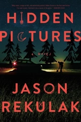 Hidden Pictures : A Novel - Jason Rekulak