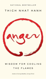 Anger - Thich Nhât Hanh