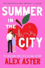 Summer in the City - Aster, Alex
