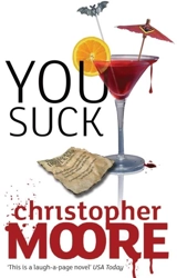You suck - Christopher Moore