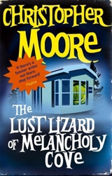 The Lust Lizard of Melancholy Cove - Christopher Moore