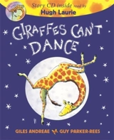 Giraffes Can't Dance - Giles Andreae