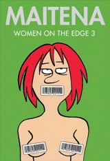 Women on the Edge Vol. 3 - Maïtena