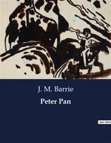 Peter Pan : Una aventura mágica en el País de Nunca Jamás - Barrie, J. M.
