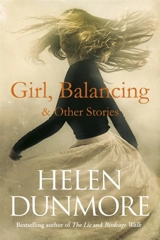 Girl, Balancing and Other Stories - Helen Dunmore