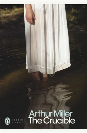 The Crucible - Miller, Arthur