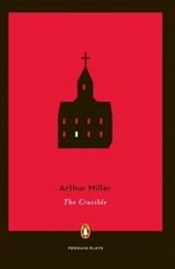The Crucible - Miller, Arthur