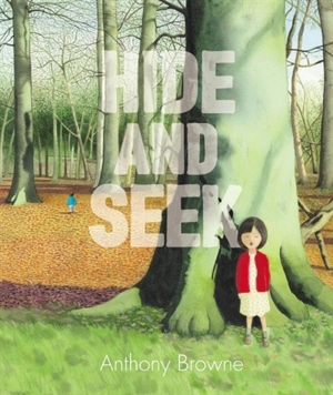 Hide and Seek - Browne, Anthony, Bartholin, Hanne
