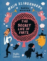 Secret Life of Farts - Malin Klingenberg