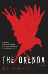 The Orenda - Joseph Boyden