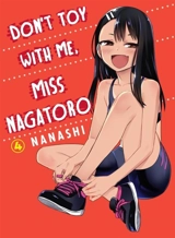 Don't Toy With Me, Miss Nagatoro Vol. 4 - Nanashi