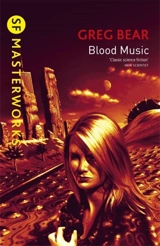 Blood Music - Greg Bear