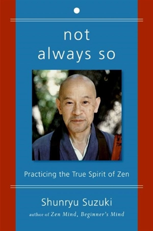 Not Always So - Shunryu Suzuki