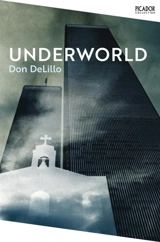 Underworld - Don DeLillo