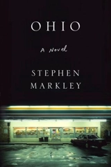 Ohio - Stephen Markley