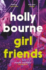 Girl Friends - Holly Bourne