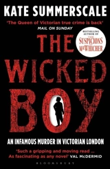 The Wicked Boy : The Mystery of a Victorian Child Murderer - Kate Summerscale