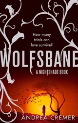 Wolfsbane : Nightshade : Book Vol. 2 - Andrea Cremer