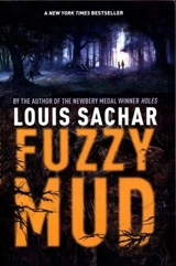 Fuzzy Mud - Louis Sachar