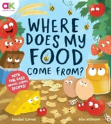 Where Does My Food Come From ? - Annabel Karmel