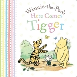 Winnie-the-Pook : Here Comes Tigger - Milne, A. A.