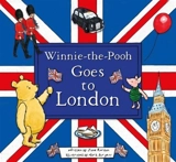Winnie-the-Pooh Goes To London - Burgess, Mark