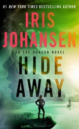 Hide Away : Eve Duncan Book 20 2 - Iris Johansen