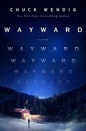 Wayward : Wanderers Vol. Vol. 2 - Chuck Wendig