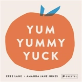 Yum Yummy Yuck - Jones, Amanda Jane