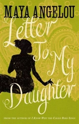 Letter To My Daughter - Angelou, Maya,  Basquiat, Jean-michel,  Boyers, Sara