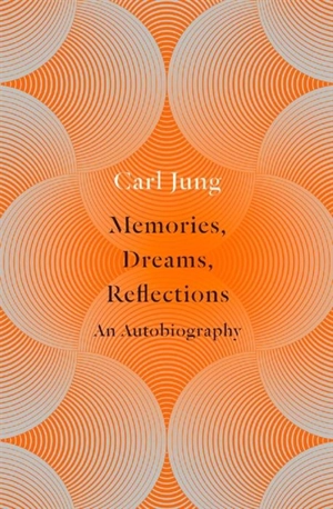 Memories, Dreams, Reflections - Jung, C.G.