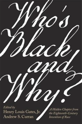 Who's Black and Why - Gates, Henry Louis