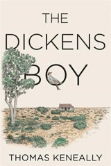 The Dickens Boy - Thomas Keneally