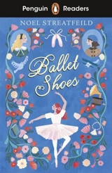 Ballet Shoes - Noel Streatfeild