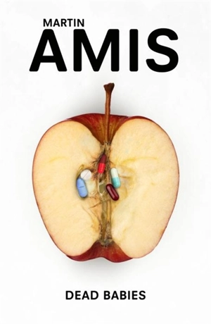 Dead Babies - Martin Amis