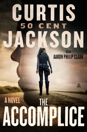 The Accomplice - Jackson, Curtis '50 Cent'