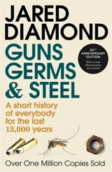 Guns, Germs and Steel - Diamond, Jared M.