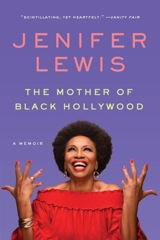 Mother of Black Hollywood - Jenifer Lewis