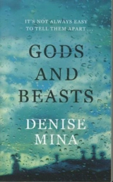 Gods and Beasts - Denise Mina