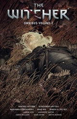 The Witcher Omnibus : Volume Vol. 2 - Bartosz Sztybor