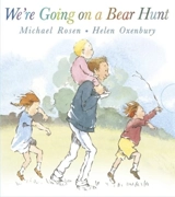 We're Going on a Bear Hunt - Michael Rosen