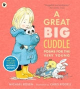 A Great Big Cuddle : Poems for the Very Young - Michael Rosen