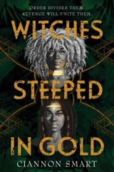 Witches Steeped in Gold - Smart, Ciannon