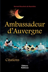 Ambassadeur d'Auvergne : citations - Bernard Boucheix