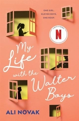 My Life with the Walter Boys Vol. 1 - Ali Novak