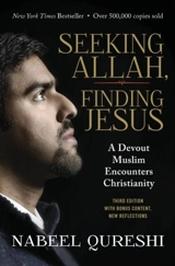 Seeking Allah, Finding Jesus - Nabeel Qureshi