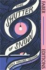 The Shutter of Snow - Emily Holmes Coleman