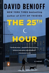 The 25th Hour : A Novel - David Benioff