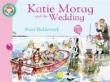 Katie Morag & the Wedding Vol. 5 - Mairi Hedderwick