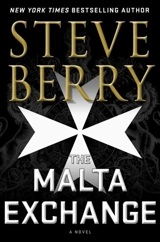 The Malta Exchange : Cotton Malone Vol. 14 - Steve Berry